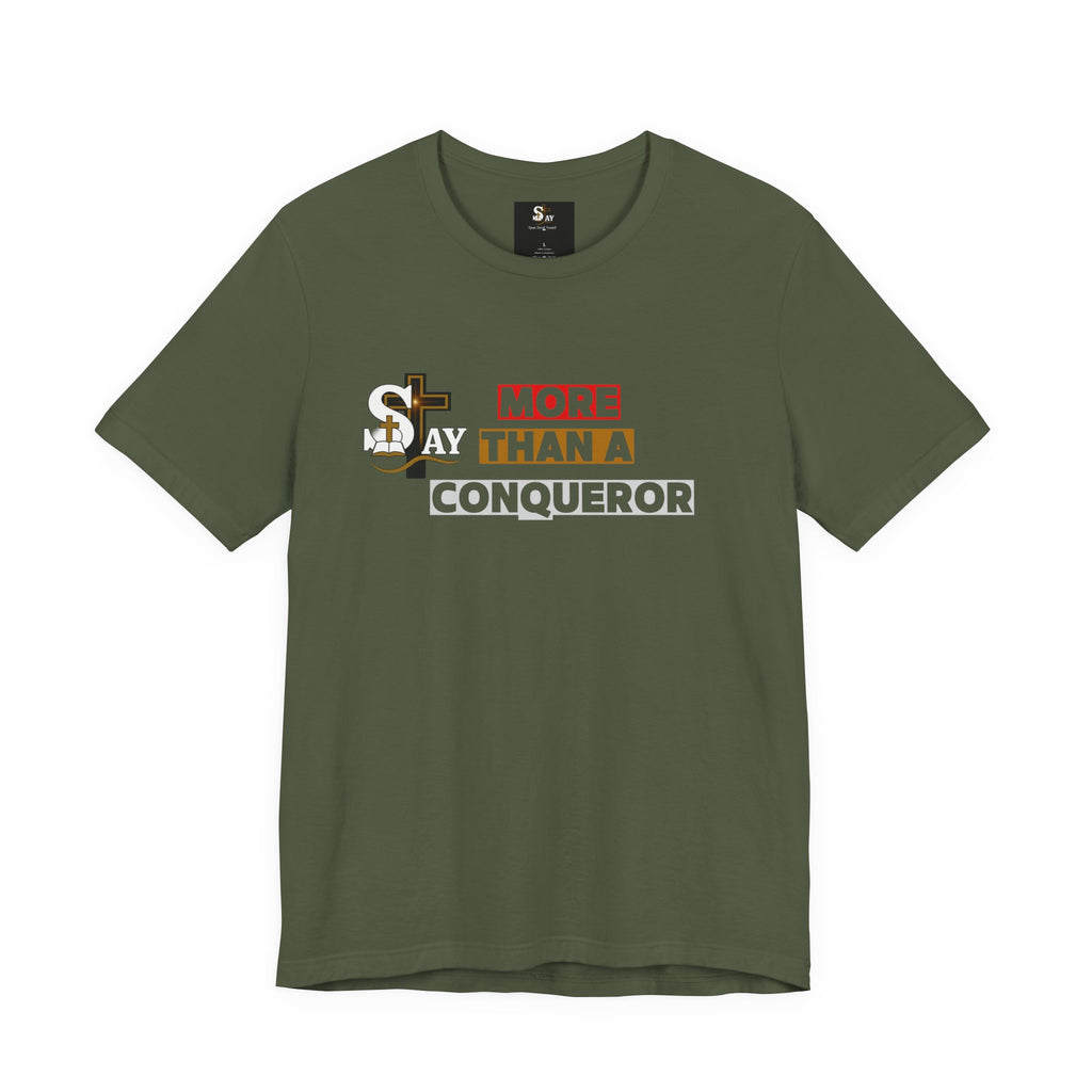 More Than a Conqueror Short Sleeve T-Shirt