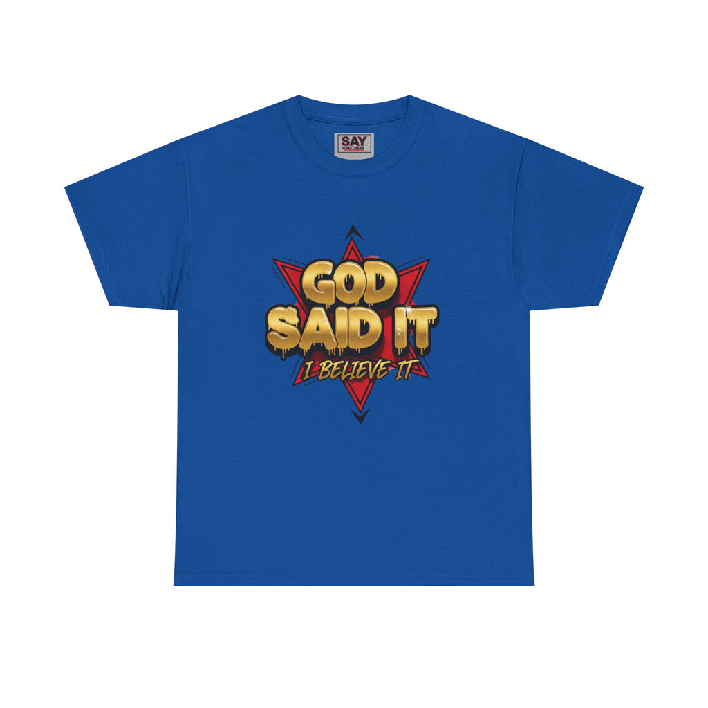 God Said It Short Sleeve Tee