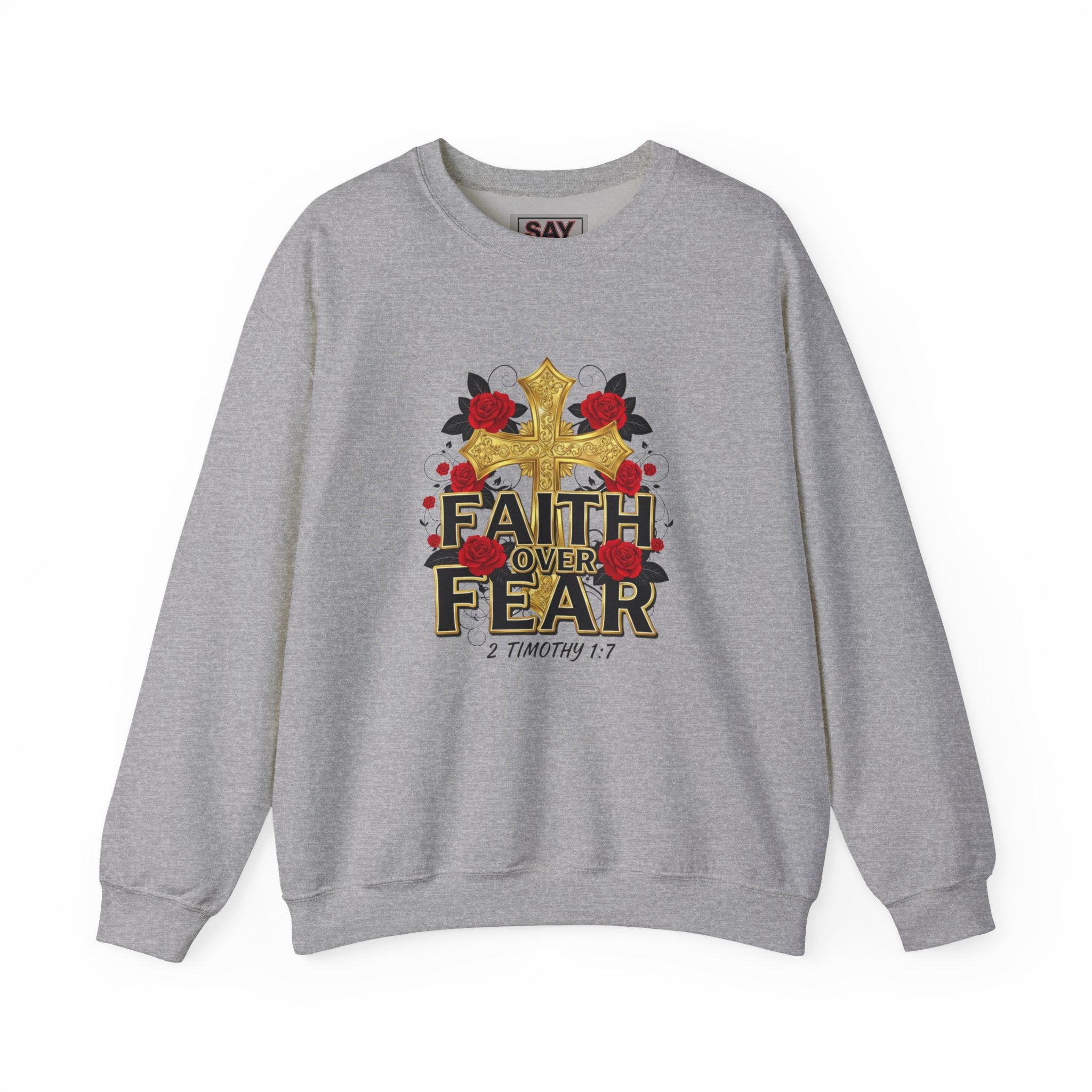 Faith Over Fear Sweatshirt
