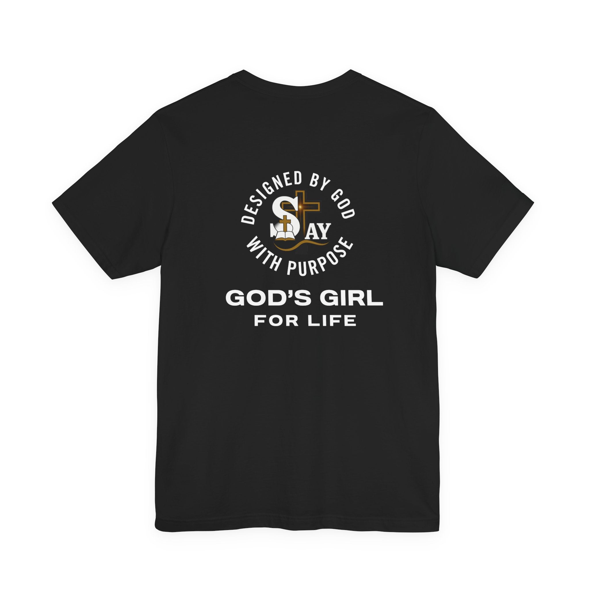 God’s Girl for Life Short Sleeve Tee