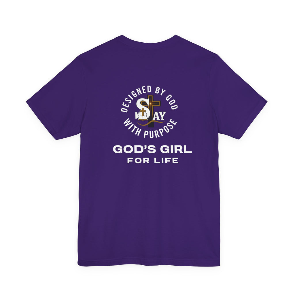 God’s Girl for Life Short Sleeve Tee