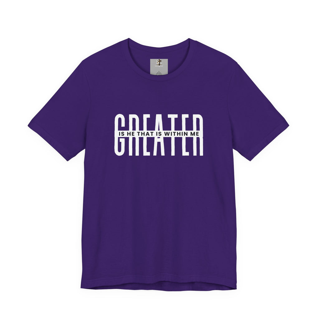 Greater Is He Short Sleeve T-Shirt