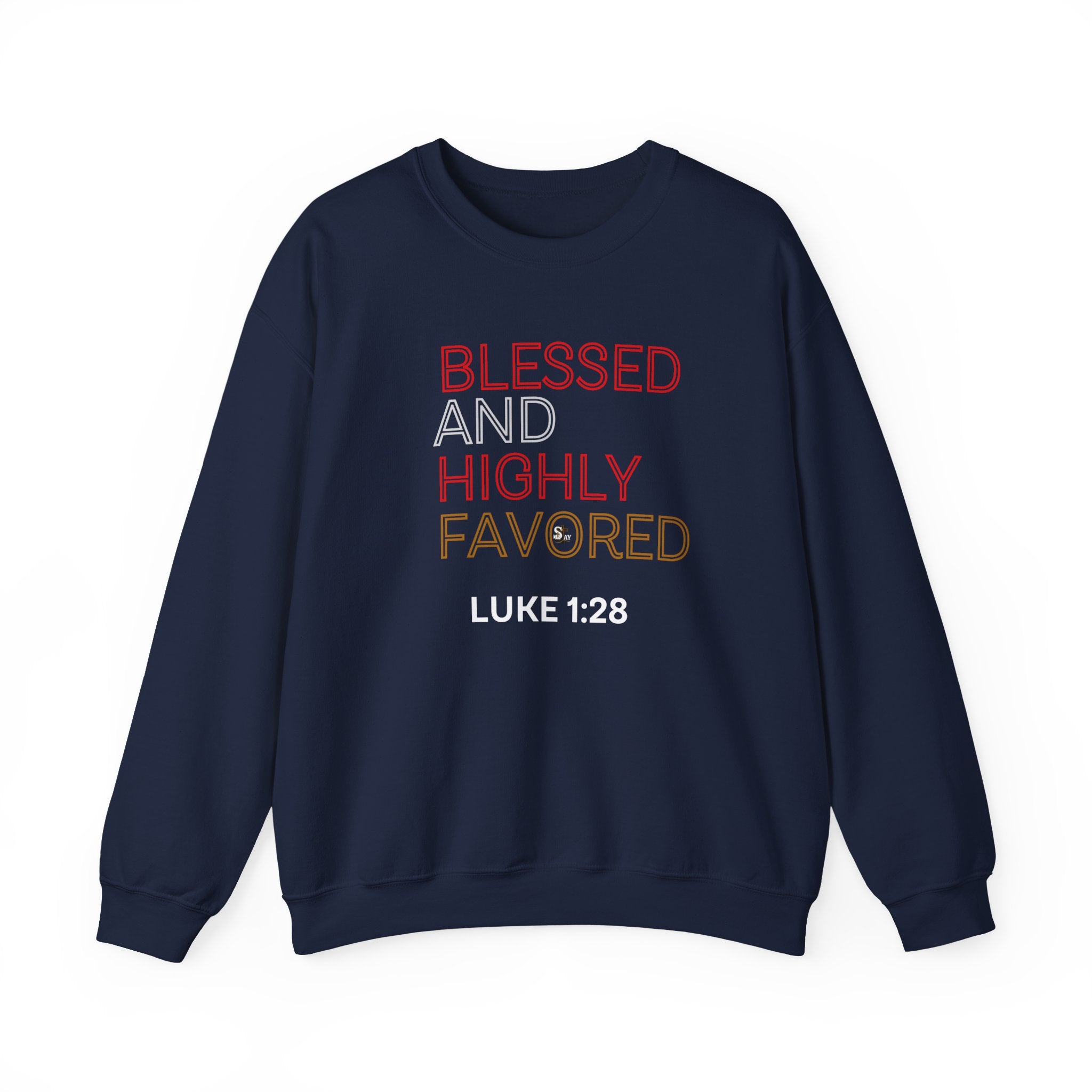 Blessed & Highly Favored Sweatshirt