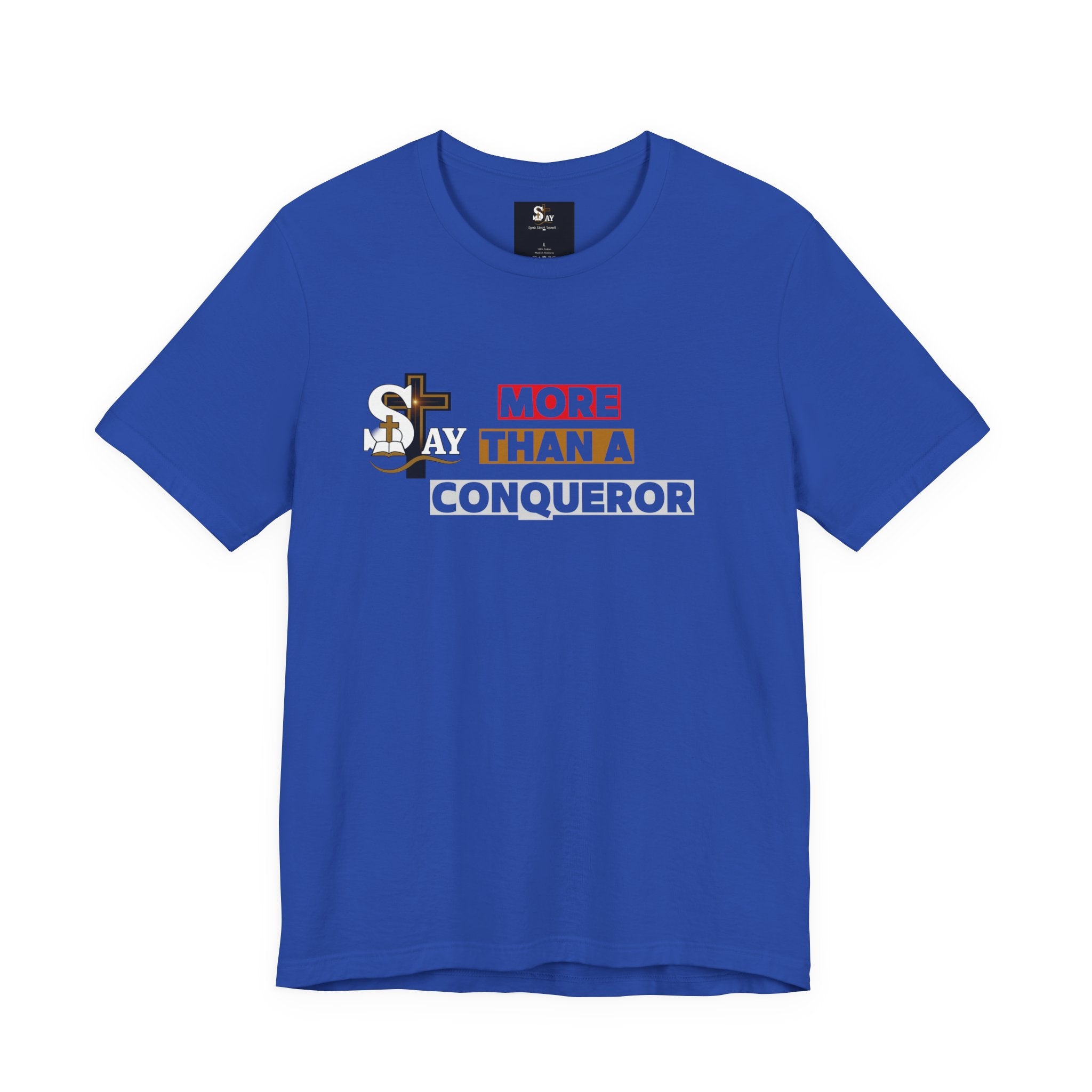 More Than a Conqueror Short Sleeve T-Shirt