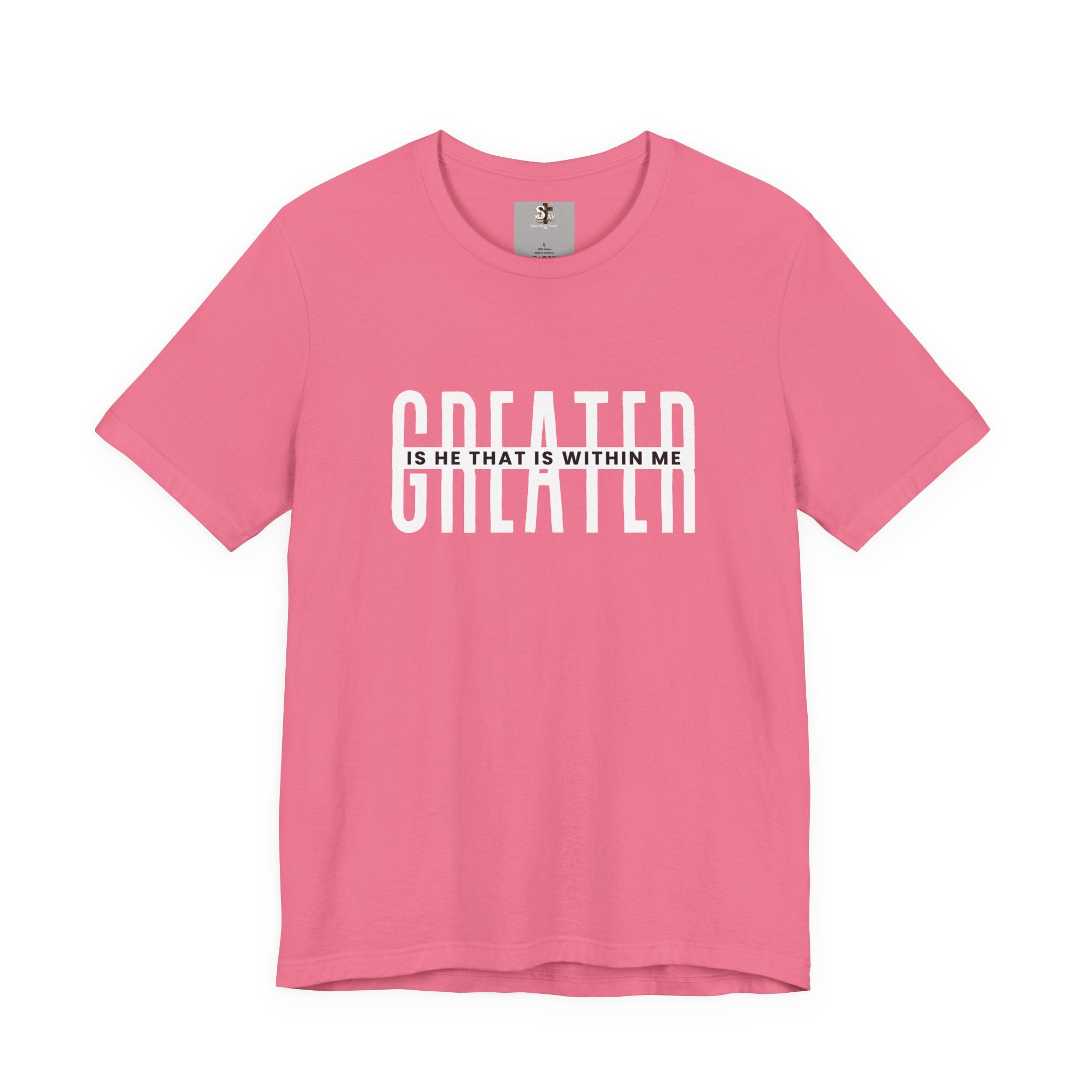 Greater Is He Short Sleeve T-Shirt