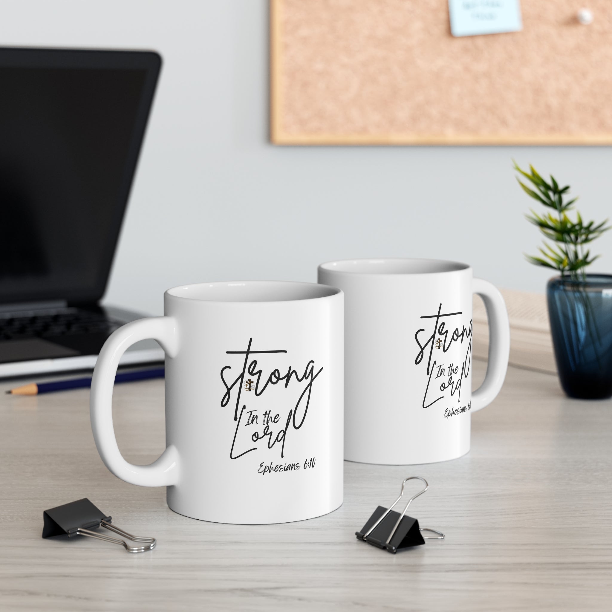 Strong in the Lord Mug