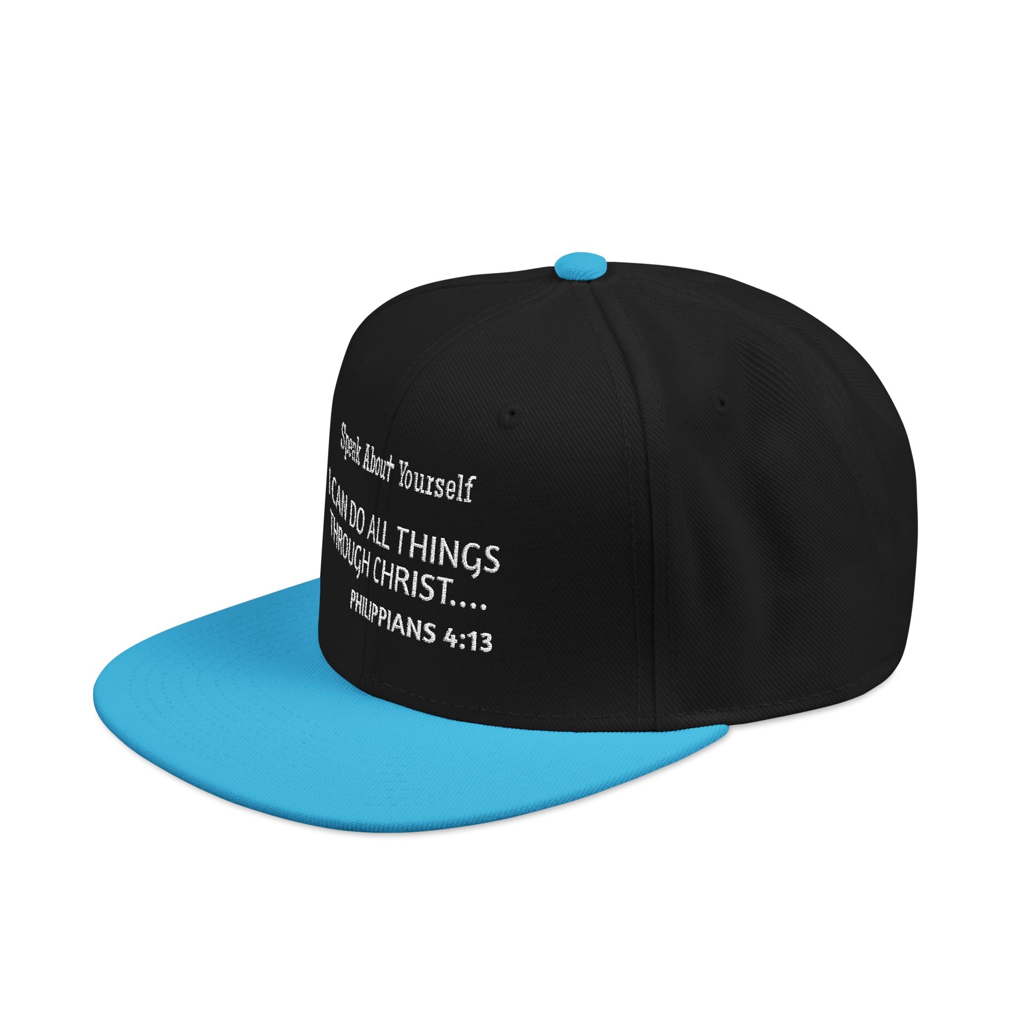 SAY I Can Do All Things Snapback Hat