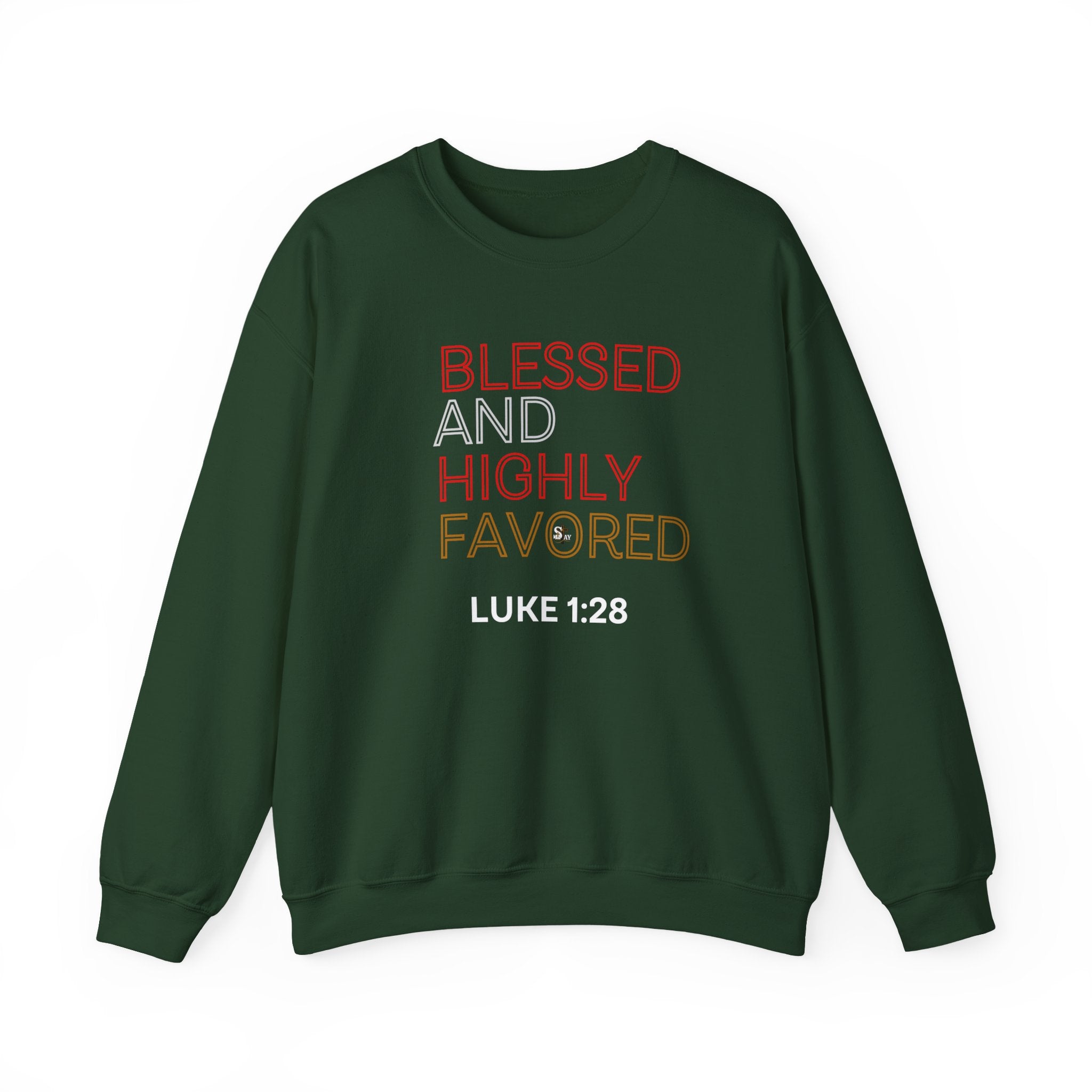Blessed & Highly Favored Sweatshirt