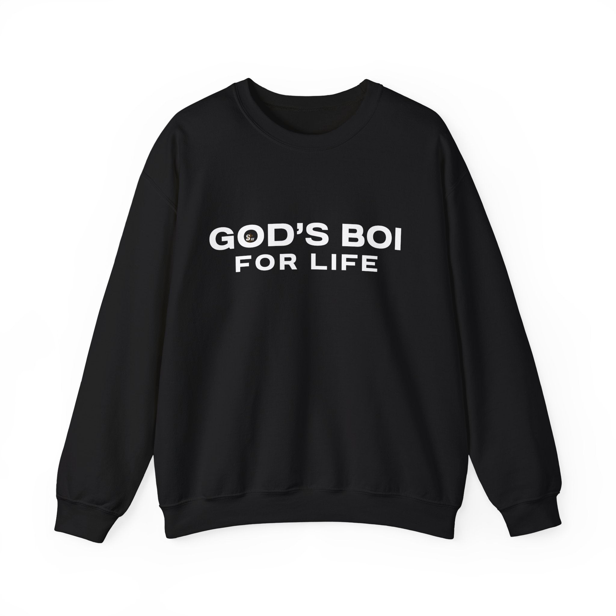 God's Boi For Life Sweatshirt