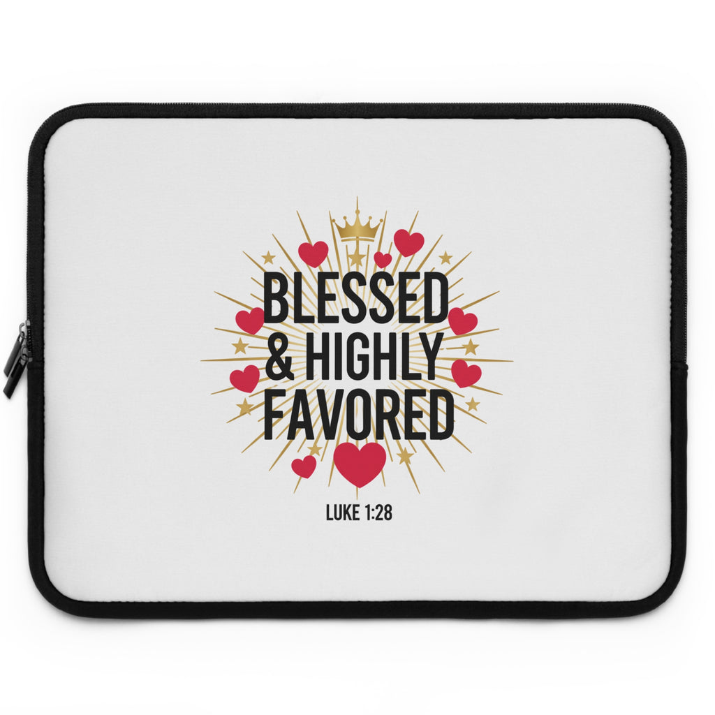 Blessed & Highly Favored Laptop Sleeve