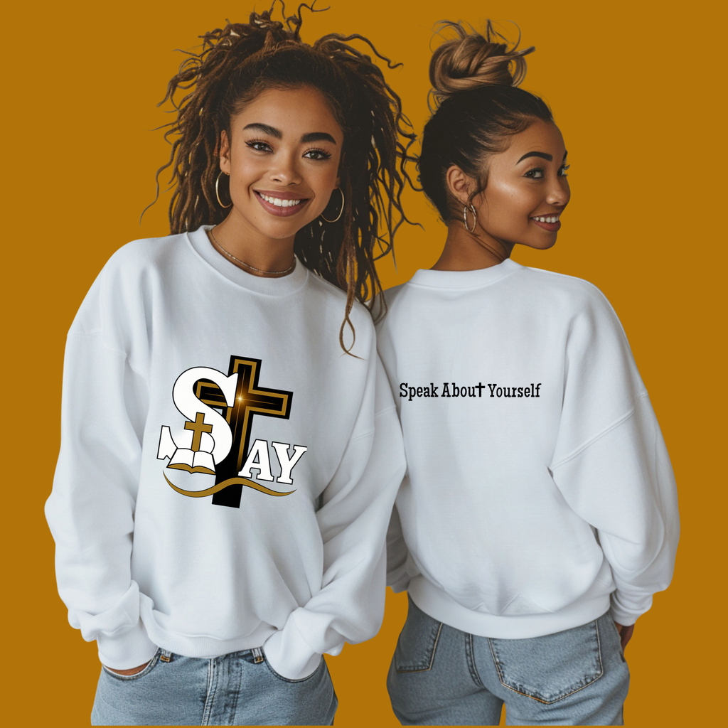 SAY Cross-Speak About Yourself Sweatshirt