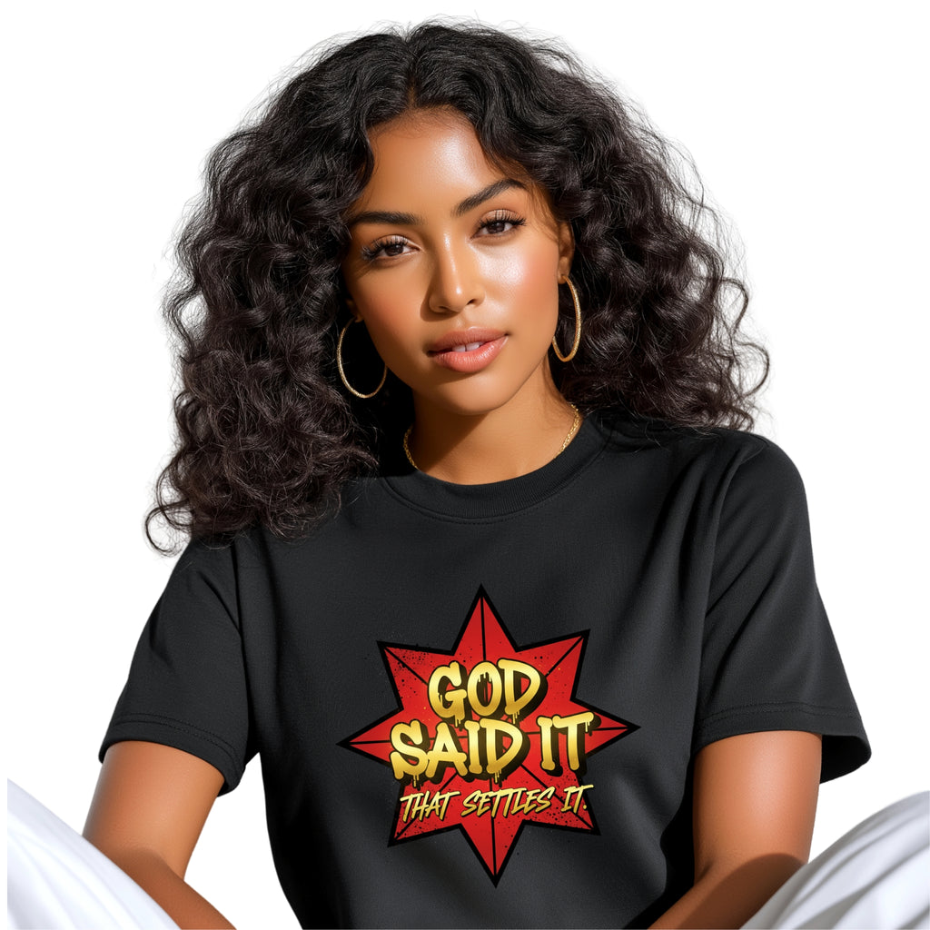 God Said It Short Sleeve T-Shirt