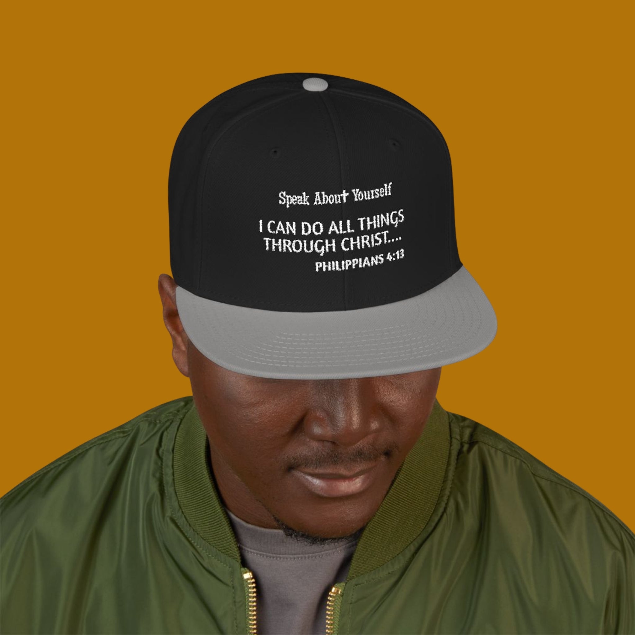 SAY I Can Do All Things Snapback Hat