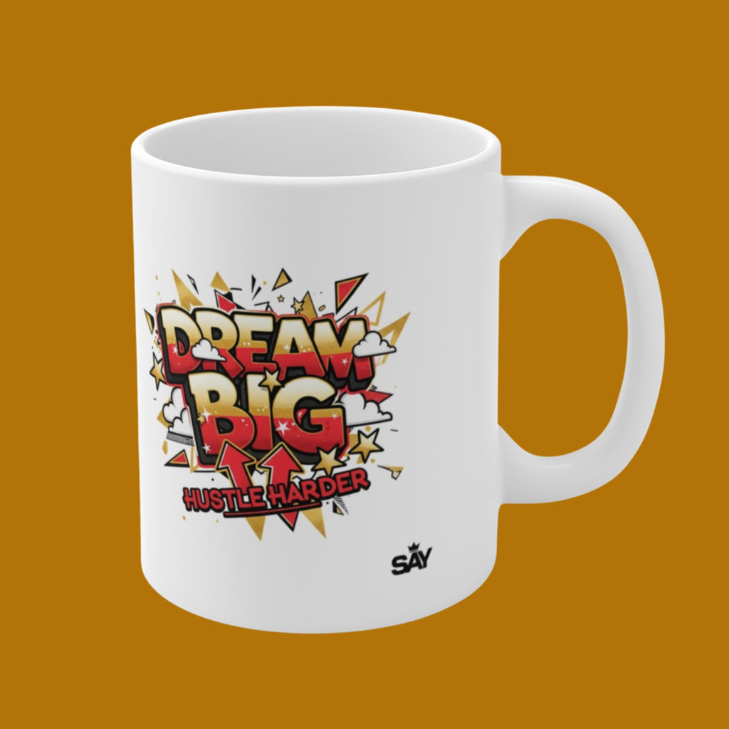 Dream Big Inspirational Mug