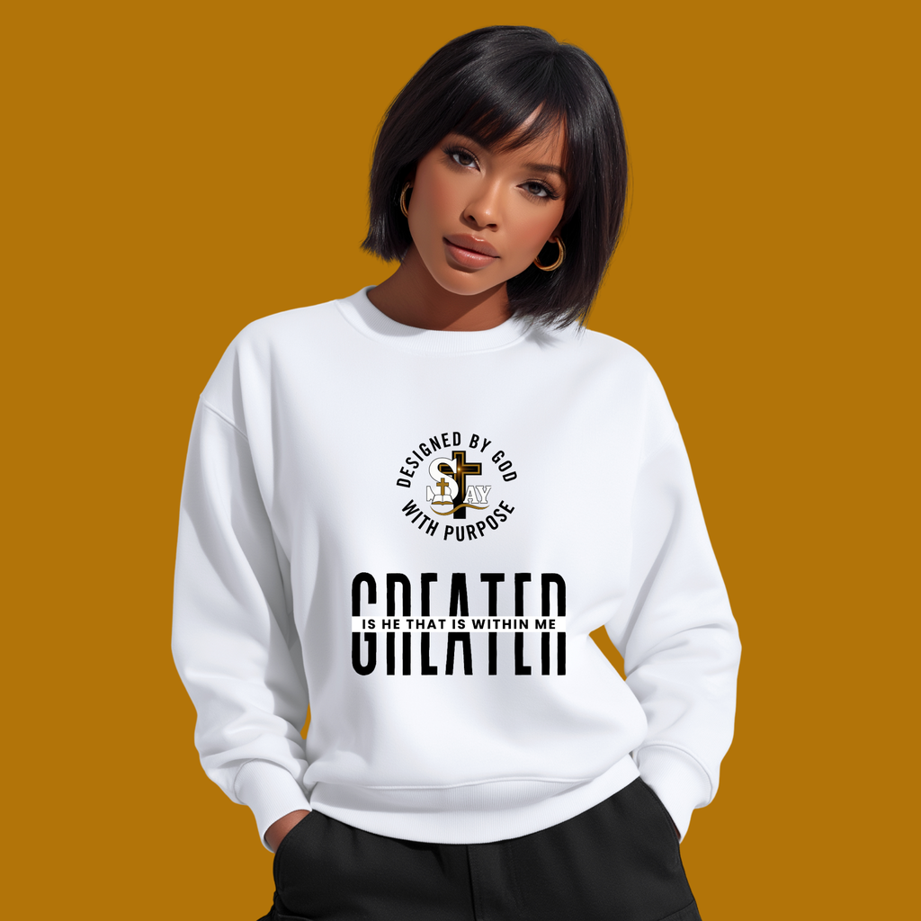 Greater Is He That Is Within Me Sweatshirt